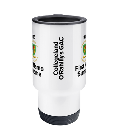 Personalised Collegeland O'Rahilly's GAC Travel Coffee Mug