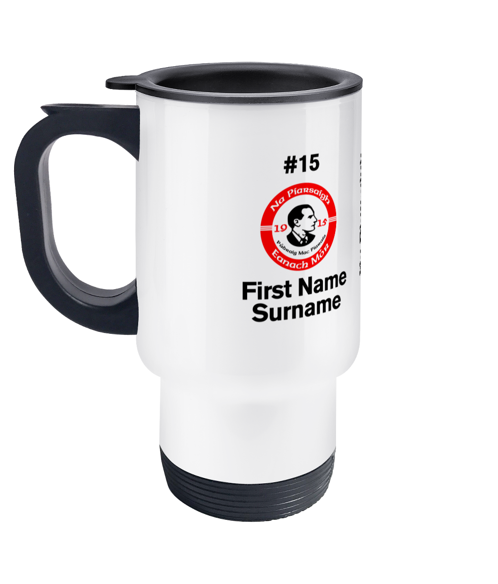 Personalised Na Piarsaigh Eanach Mór CLG Travel Coffee Mug